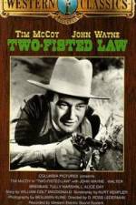 Watch Two-Fisted Law Alluc