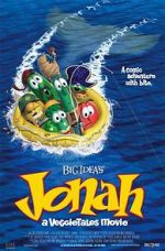 Watch Jonah: A VeggieTales Movie Online Alluc