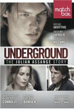 Watch Underground The Julian Assange Story Alluc