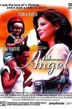 Watch Undercover Angel Alluc