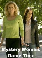 Watch Mystery Woman: Game Time Alluc
