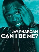 Jay Pharoah: Can I Be Me? (TV Special 2015) alluc