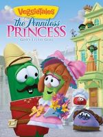 Watch VeggieTales: The Penniless Princess Alluc
