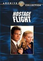 Watch Hostage Flight Alluc