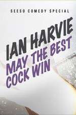 Watch Ian Harvie May the Best Cock Win Alluc