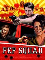 Watch Pep Squad Online Alluc