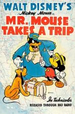 Watch Mr. Mouse Takes a Trip Alluc
