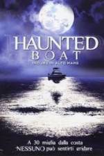 Watch Haunted Boat Alluc