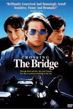 Watch Crossing The Bridge Alluc