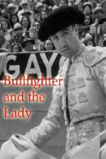 Watch Bullfighter and the Lady Alluc