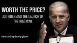 Watch Worth the Price? Joe Biden and the Launch of the Iraq War Alluc