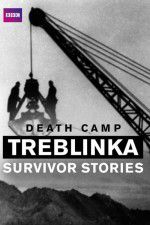 Watch Death Camp Treblinka: Survivor Stories Alluc