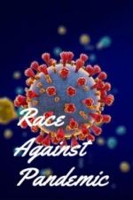 Watch Race Against Pandemic Alluc