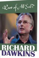 Watch The Root of All Evil? - Richard Dawkins Alluc