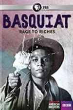Watch Basquiat: Rage to Riches Alluc