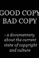 Watch Good Copy Bad Copy Alluc
