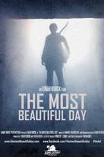 Watch The Most Beautiful Day Alluc