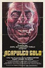 Watch Acapulco Gold Alluc