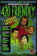 Watch 420 Friendly Comedy Special Alluc