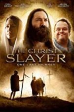 Watch The Christ Slayer Alluc