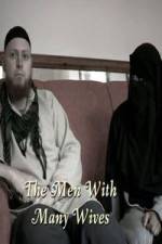 Watch The Men With Many Wives Alluc