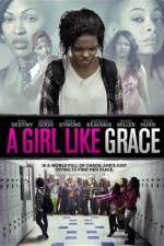 Watch A Girl Like Grace Alluc