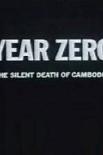 Watch Year Zero The Silent Death of Cambodia Alluc