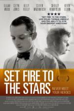 Watch Set Fire to the Stars Alluc