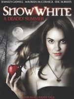 Watch Snow White: A Deadly Summer Alluc