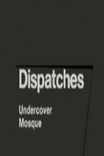 Watch Dispatches: Undercover Mosque Alluc