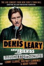 Watch Denis Leary: Douchebags and Donuts Alluc