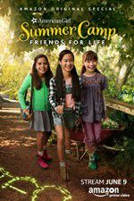 Watch An American Girl Story: Summer Camp, Friends for Life Alluc