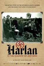 Watch Harlan: In the Shadow of Jew Suess Alluc