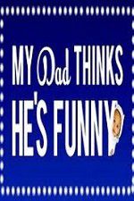 Watch My Dad Think Hes Funny by Sorabh Pant Alluc