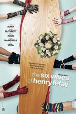Watch The Six Wives of Henry Lefay Alluc