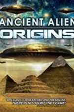 Watch Ancient Alien Origins Alluc