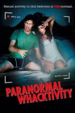 Watch Paranormal Whacktivity Alluc