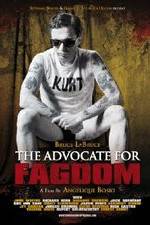 Watch The Advocate for Fagdom Alluc