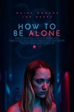 Watch How to Be Alone Alluc