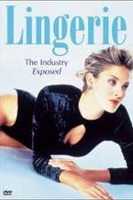 Watch Lingerie: The Industry Exposed Alluc