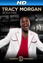 Watch Tracy Morgan: Bona Fide (TV Special 2014) Online Alluc