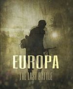 Watch Europa: The Last Battle Alluc