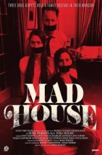 Watch Mad House Alluc