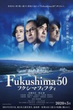 Watch Fukushima 50 Alluc
