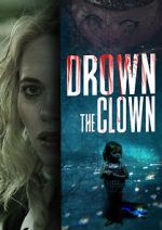 Watch Drown the Clown Alluc