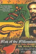 Watch Man of The Millennium - Emperor Haile Selassie I Alluc