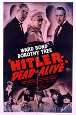 Watch Hitler--Dead or Alive Alluc