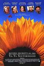 Watch Divine Secrets of the Ya-Ya Sisterhood Alluc