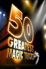 Watch TVs 50 Greatest Magic Tricks Alluc