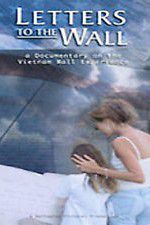 Watch Letters to the Wall: A Documentary on the Vietnam Wall Experience Alluc